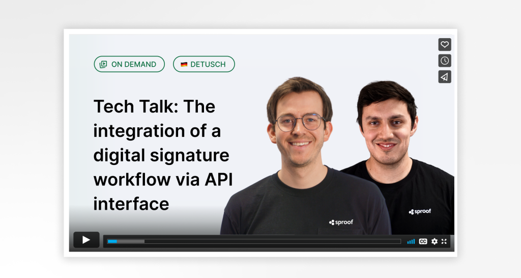 Tech Talk: De integratie van een workflow voor digitale handtekeningen via een API-interface – sproof Sign